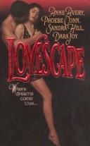 Lovescape by Anne Avery, Phoebe Conn, Sandra Hill, Dara Joy