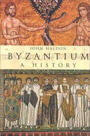 Cover of: Byzantium by John F. Haldon
