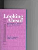 Cover of: Looking Ahead by Louis M. Crosier