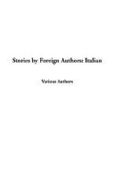 Cover of: Stories by Foreign Authors: Italian
