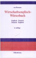 Cover of: Wirtschaftsenglisch- Wörterbuch. Englisch - Deutsch / Deutsch - Englisch.