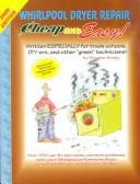 Cover of: Cheap & Easy Whirlpool Dryer Repair: 2000 Edition (Cheap and Easy)