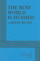 Cover of: The Busy World Is Hushed