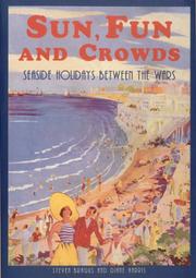 Cover of: Sun, fun, and crowds: seaside holidays between the wars