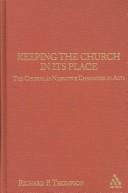 Cover of: Keeping the Church in Its Place: The Church As Narrative Character in Acts