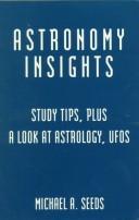 Cover of: Astronomy Insights: Study Tips, Plus a Look at Astrology and UFOs