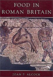 Cover of: Food in Roman Britain by Joan P. Alcock