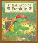 Cover of: El Hallazgo De Franklin by Paulette Bourgeois