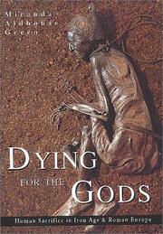 Cover of: Dying for the Gods by Miranda J. Aldhouse-Green