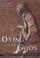 Cover of: Dying for the Gods