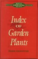 Cover of: The New Royal Horticultural Society dictionary (of gardening): index of garden plants