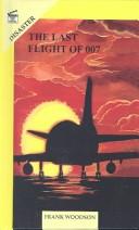 Cover of: Last Flight of Zero Zero Seven