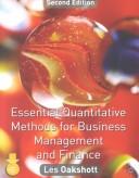 Essential Quantitative Methods for Business, Management and Finance by L.A. Oakshott