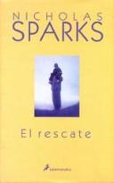 Cover of: El Rescate by Nicholas Sparks