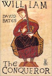 Cover of: William the Conqueror by David Bates