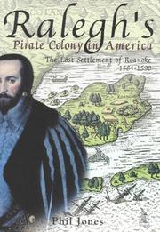 Cover of: Ralegh's Pirate Colony in America: The Lost Settlemen of Roanoke 1584-1590