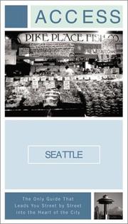 Cover of: Access Seattle, 5th Edition (Access Seattle) by Access Press, Dena Dawson