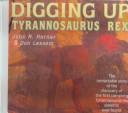 Cover of: Digging Up Tyrannosaurus Rex