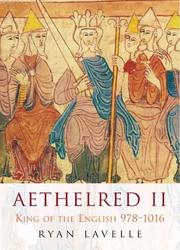 Cover of: Aethelred II: King of the English, 978-1016