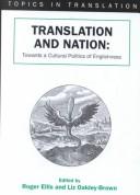 Cover of: Translation and Nation: Towards a Cultural Politics of Englishness (Topics in Translation, 18)