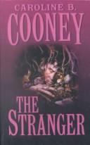 Cover of: Stranger by Caroline B. Cooney