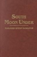 Cover of: South Moon Under by Marjorie Kinnan Rawlings