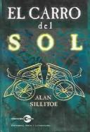 El Carro Del Sol / The Broken Chariot by Alan Sillitoe
