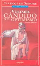 Cover of: Candido o el optimismo / Candide, or Optimism (Clasicos De Siempre / Always Classics) by Voltaire