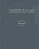 Cover of: Sacred realms by [compiled by] Richard Warms, James Garber, Jon McGee.