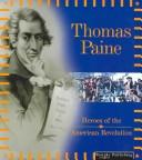 Cover of: Thomas Paine (Heroes of the American Revolution)