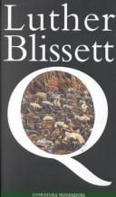 Cover of: Q (Spanish language edition) by Luther Blissett, Luther Blissett