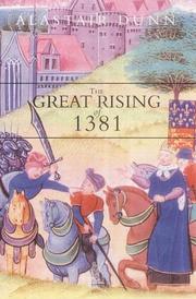 Cover of: The great rising of 1381 by Alastair Dunn