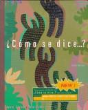 Cover of: ¿Cómo se dice...? by Ana C. Jarvis, Raquel Lebredo, Francisco Mena-Ayllon