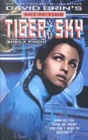Cover of: Tiger in the Sky (David Brin's Out of Time)