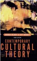 Contemporary Cultural Theory by Andrew Milner, Jeff Browitt