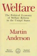 Cover of: Welfare by Martin Anderson