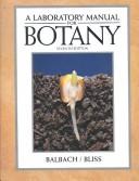 Cover of: Laboratory Manual for Botany by Margaret Balbach, L. C. Bliss, Harold E. Balbach