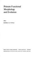 Cover of: Primate Functional Morphology and Evolution (World Anthropology Series) by Russell H. Tuttle