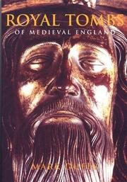Royal Tombs of Medieval England by Mark Duffy