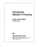 Cover of: Introducing research in nursing by Holly Skodol Wilson