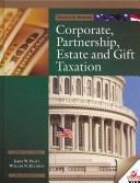 Cover of: Corporate, Partnership, Estate and Gift Taxation with Turbo Tax Business (Taxation)