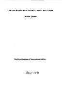 Cover of: The Environment in International Relations by Caroline Thomas