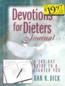 Cover of: Devotions for Dieters Journal by Dan Dick, Nancy Dick