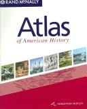 Cover of: Rand Mcnally Atlas of American History