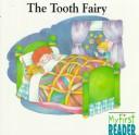 Cover of: The Tooth Fairy (My First Reader)