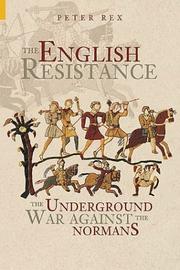 English Resistance by Peter Rex