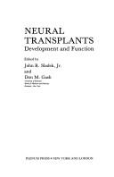 Neural transplants by John R. Sladek