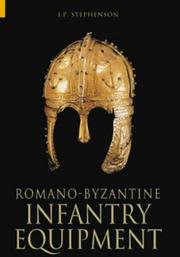 Cover of: Romano-Byzantine Infantry Equipment by I. P. Stephenson