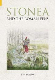 Stonea and the Roman fens by Tim Malim