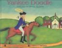 Cover of: Yankee Doodle (Patriotic Songs) by 